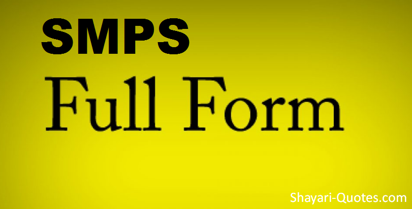 smps full form