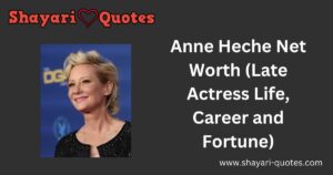 Anne Heche Net Worth