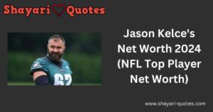 jason kelce net worth